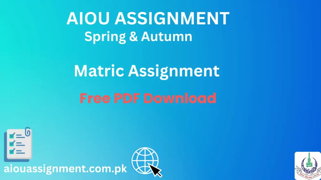 AIOU Matric Solved Assignment Spring 2025| Download PDF 1 aiou matric solved assignments